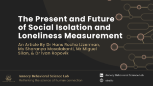 Read more about the article The present and future of social isolation and loneliness measurement