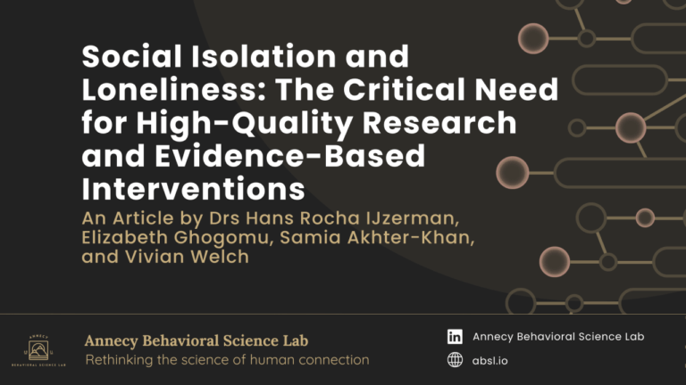 Social Isolation and Loneliness: The Critical Need for High-Quality Research and Evidence-Based Interventions