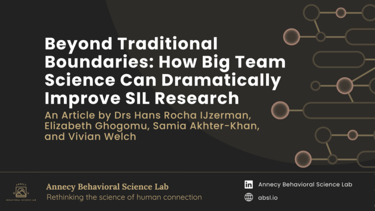 Beyond Traditional Boundaries: How Big Team Science Can Dramatically Improve SIL Research