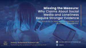 Read more about the article Missing the measure: Why claims about social media and loneliness require stronger evidence
